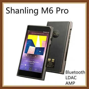 SHANLING M6 Pro 4.7